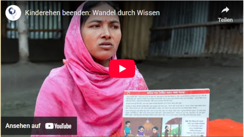 Kinderehen beenden: Wandel durch Wissen Youtube Video: Mädchen mit Sensibilisierungsmaterial, Bangladesch