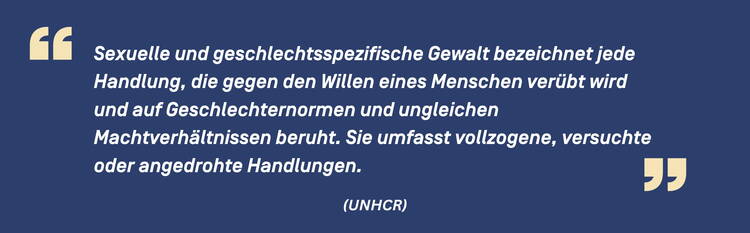 Zitat Geschlechtsspezifische Gewalt UNHCR